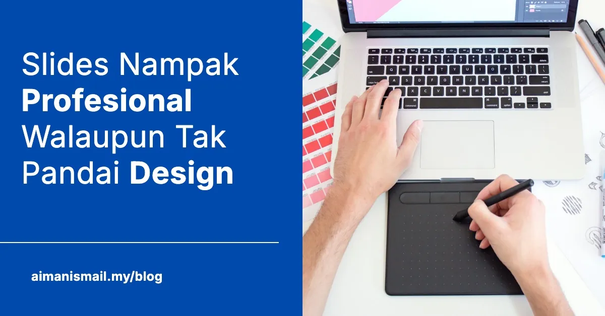 Cara Buat Slides Nampak Profesional Dengan Gen AI Walaupun Tak Pandai Design + Free Prompt