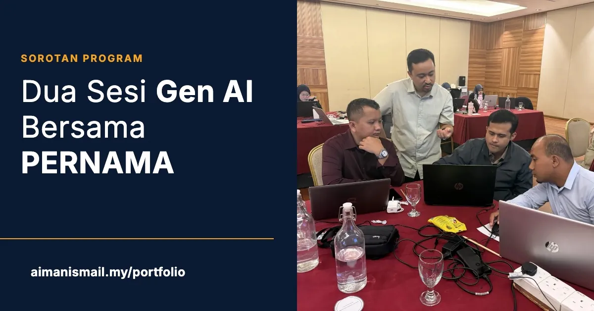 Dua Sesi Latihan Gen AI Bersama PERNAMA