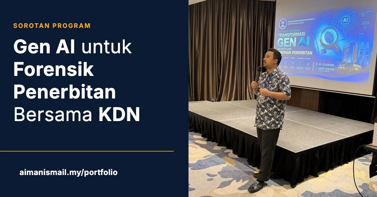 Gen AI untuk Forensik Penerbitan Bersama KDN